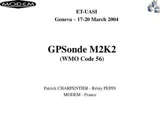 GPSonde M2K2 (WMO Code 56)