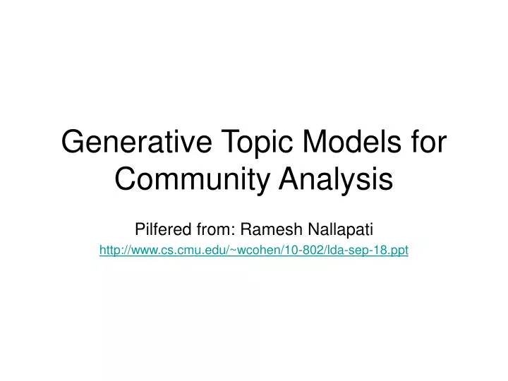 generative topic models for community analysis