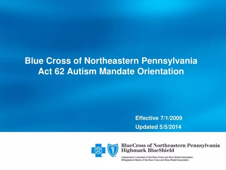 blue cross of northeastern pennsylvania act 62 autism mandate orientation