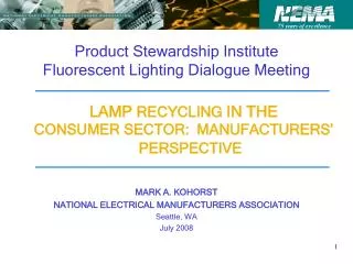 Product Stewardship Institute Fluorescent Lighting Dialogue Meeting