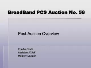 BroadBand PCS Auction No. 58