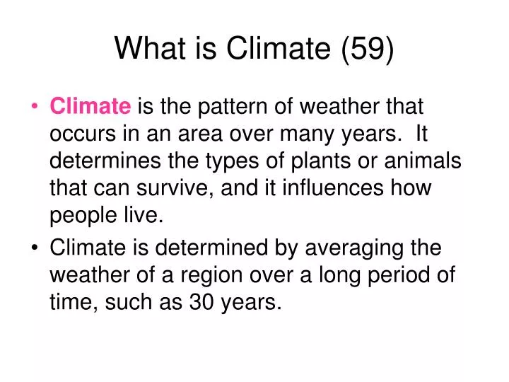 what is climate 59