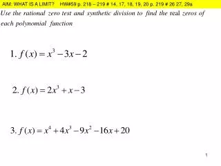 The limit as x approaches a number whose function value is definite: