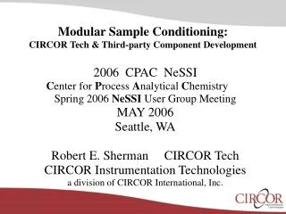 Modular Sample Conditioning: CIRCOR Tech &amp; Third-party Component Development