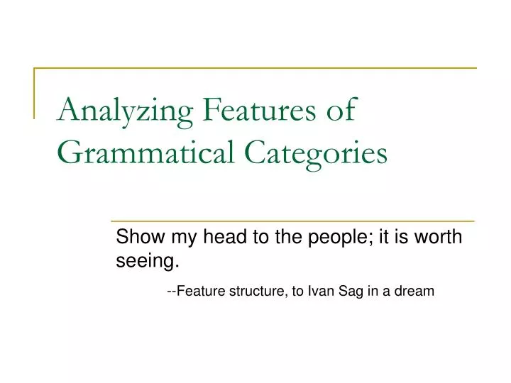 analyzing features of grammatical categories