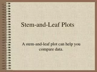 Stem-and-Leaf Plots