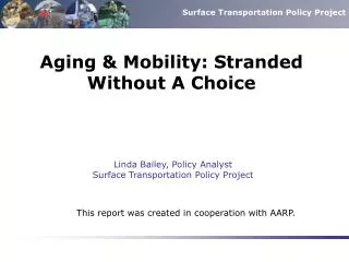 Aging &amp; Mobility: Stranded Without A Choice