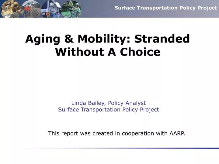 aging mobility stranded without a choice