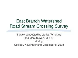 East Branch Watershed Road Stream Crossing Survey