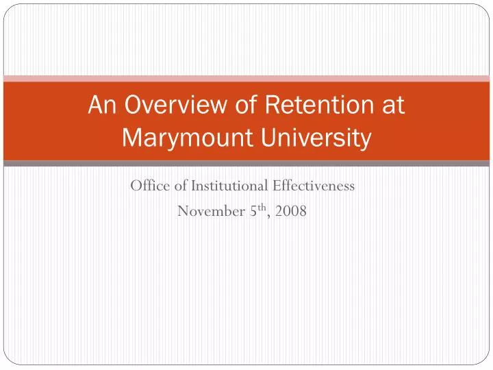 an overview of retention at marymount university