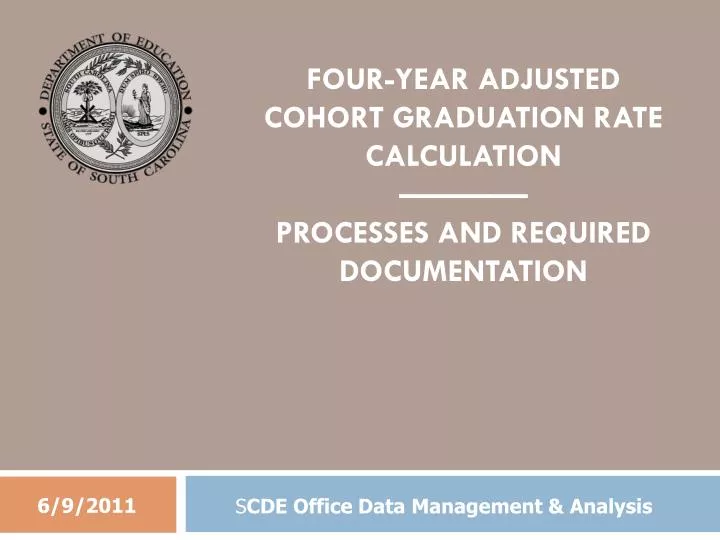 four year adjusted cohort graduation rate calculation processes and required documentation