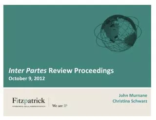 Inter Partes Review Proceedings October 9, 2012