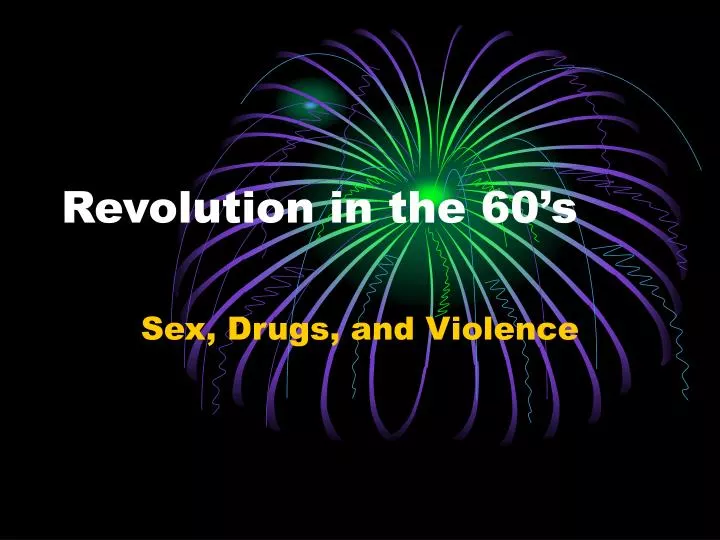 revolution in the 60 s