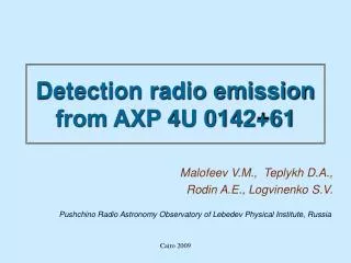 Detection radio emission from AXP 4U 0142+61