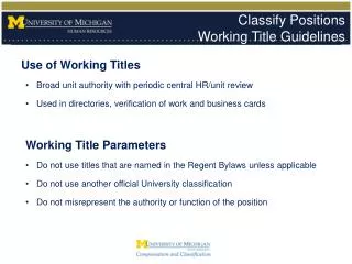 Use of Working Titles Broad unit authority with periodic central HR/unit review