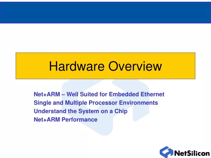 hardware overview