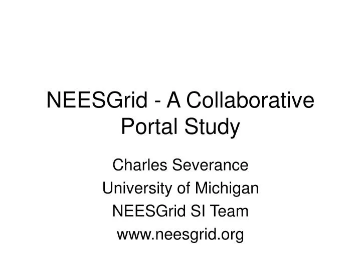 neesgrid a collaborative portal study