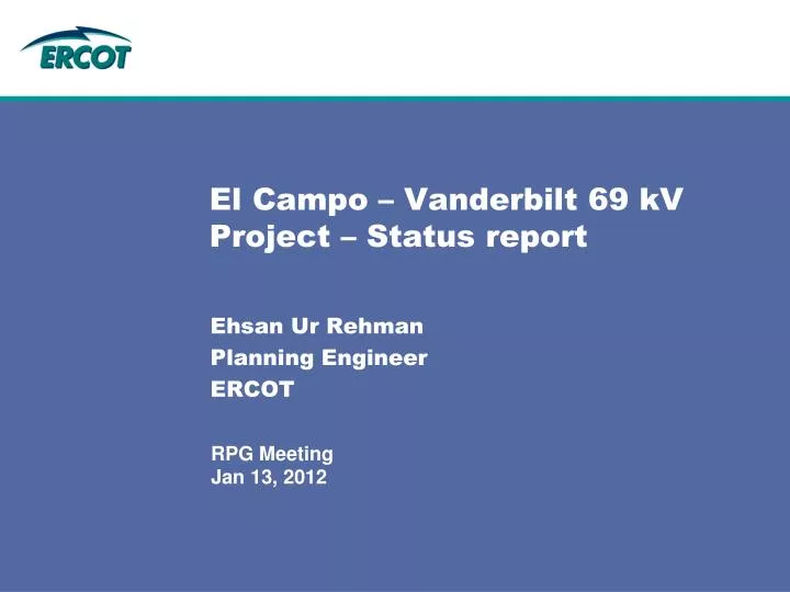 el campo vanderbilt 69 kv project status report
