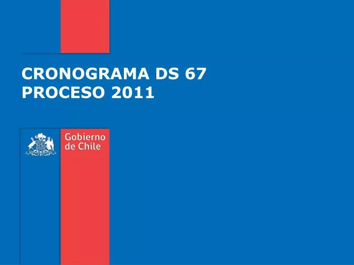 cronograma ds 67 proceso 2011