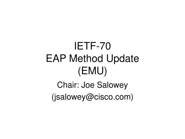 ietf 70 eap method update emu