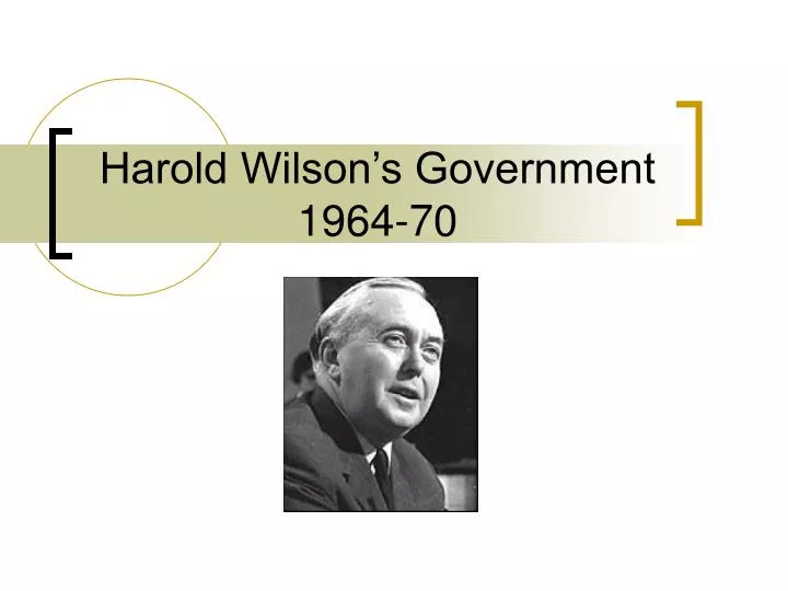 harold wilson s government 1964 70