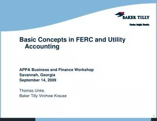 Basic Concepts in FERC and Utility Accounting APPA Business and Finance Workshop Savannah, Georgia