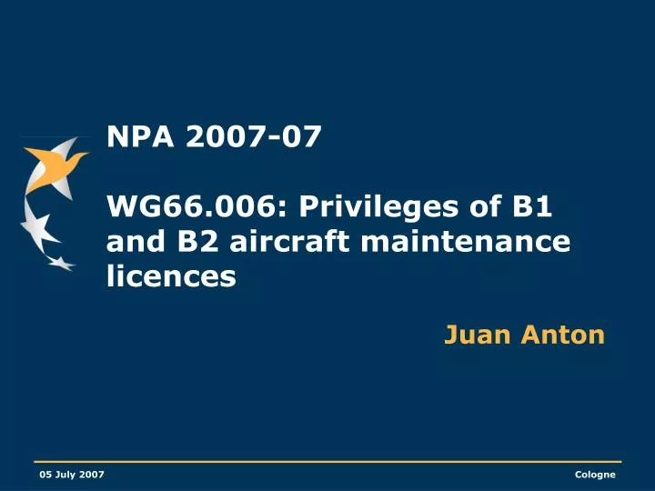npa 2007 07 wg66 006 privileges of b1 and b2 aircraft maintenance licences
