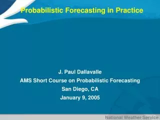 Probabilistic Forecasting in Practice