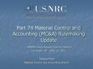 Thomas Pham Material Control and Accounting Branch