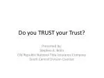 Do you TRUST your Trust? - slide 1