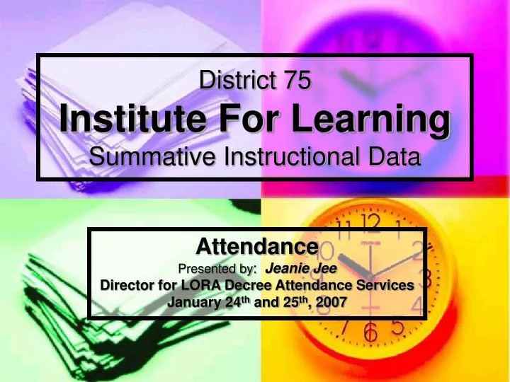 district 75 institute for learning summative instructional data