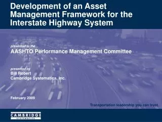 Development of an Asset Management Framework for the Interstate Highway System