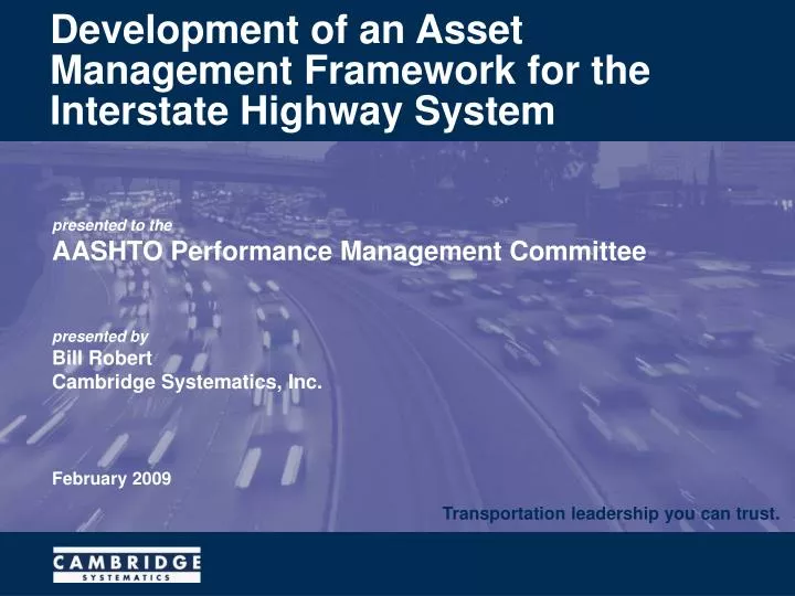 development of an asset management framework for the interstate highway system
