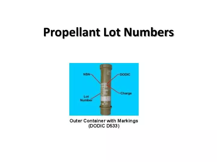 propellant lot numbers