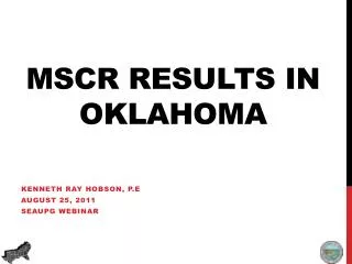 MSCR Results in Oklahoma