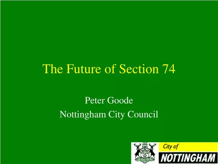 the future of section 74