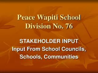 Peace Wapiti School Division No. 76