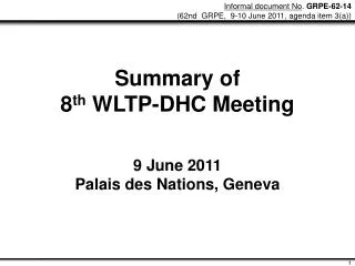 Summary of 8 th WLTP-DHC Meeting