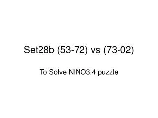 Set28b (53-72) vs (73-02)
