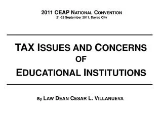 2011 CEAP N ATIONAL C ONVENTION 21-23 September 2011, Davao City