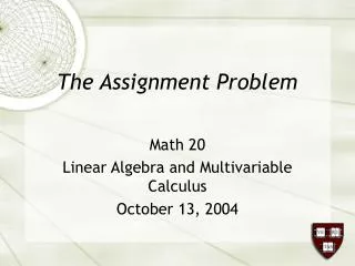 The Assignment Problem