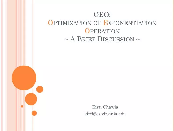 oeo o ptimization of e xponentiation o peration a brief discussion