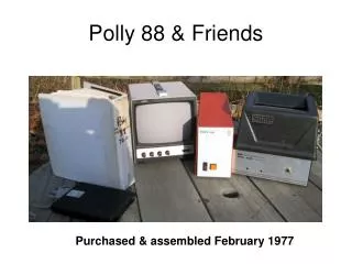 Polly 88 &amp; Friends