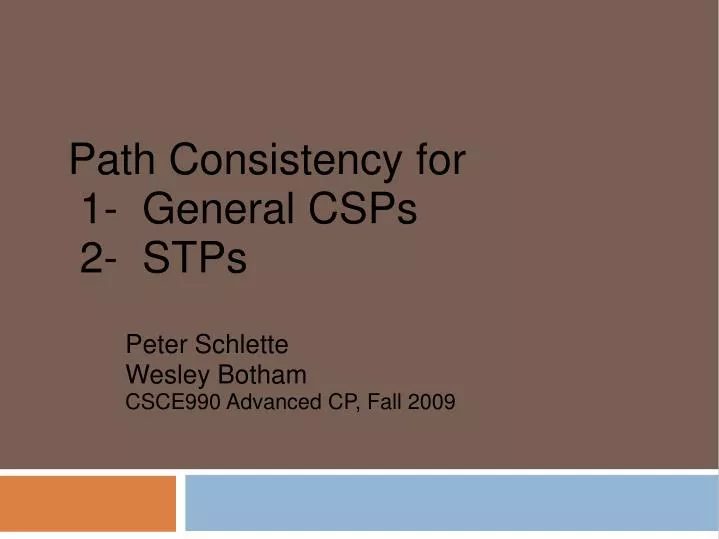 path consistency for 1 general csps 2 stps