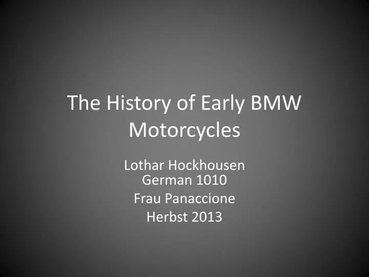 the history of early bmw motorcycles