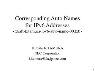 Corresponding Auto Names for IPv6 Addresses &lt;draft-kitamura-ipv6-auto-name-00.txt&gt;
