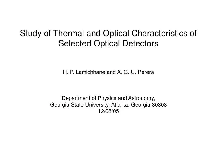 study of thermal and optical characteristics of selected optical detectors
