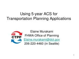 Using 5-year ACS for Transportation Planning Applications
