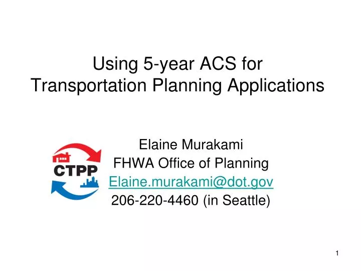using 5 year acs for transportation planning applications