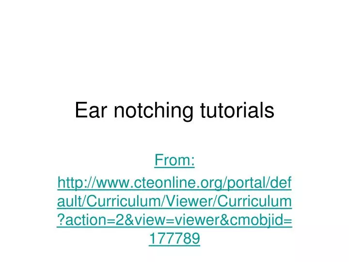 ear notching tutorials